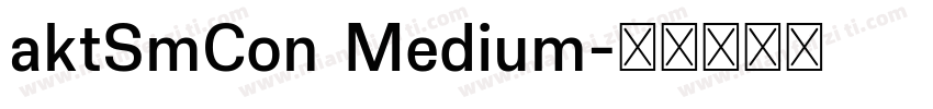 aktSmCon Medium字体转换